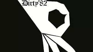 Dirty'82 - SHIT AND ABUSE