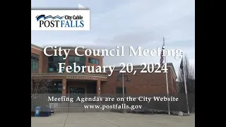 Post Falls City Council Meeting - February 20, 2024