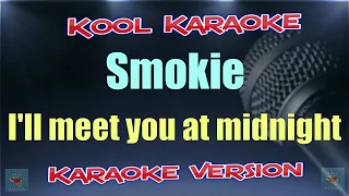 Smokie - I'll meet you at midnight (Karaoke Version) VT