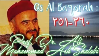 Qs Al-Baqarah Ayat 251-260||Syech Prof Dr. Ali Muhammad Ash Shalabi