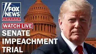 Fox News Live: Senate impeachment trial of President Trump Day 4
