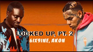 6ix9ine - LOCKED UP PT 2 (Feat. Akon)