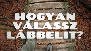 HOGYAN VÁLASSZ LÁBBELIT A TÚRÁZÁSHOZ?