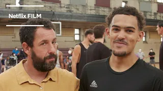 Hustle | On Set with Adam Sandler and NBA Royalty | Netflix