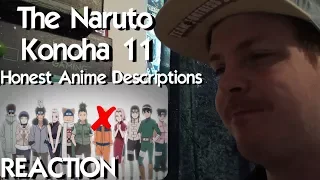 The Naruto Konoha 11 - Honest Anime Descriptions REACTION