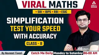 Simplification Test Your Speed with Accuracy class 8 | Viral Maths By Navneet Tiwari #SBI #IBPS
