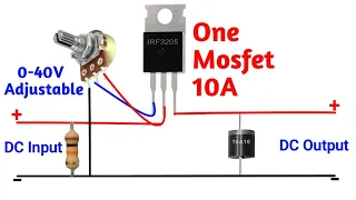 How to make Adjustable Voltage Regulator Using Mosfet, DIY voltage controller