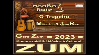 Milionário & José Rico - O Tropeiro - Gero_Zum...