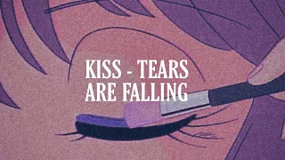 Kiss - Tears Are Falling [Legendado PTBR/English subtitled]