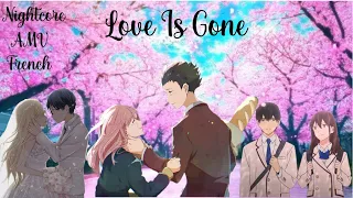 「Nightcore」- AMV - Love Is Gone ( French )