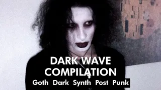 DARK WAVE COMPILATION: Goth Wave Dark Synth Post Punk BDSM(usic) [#1/2021]