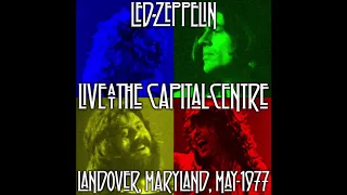 Led Zeppelin – Best of the Capital Centre, Landover, MD, USA 1977