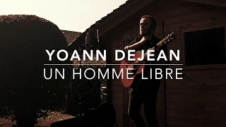 UN HOMME LIBRE ⚓ YOANN DEJEAN