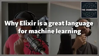 José Valim on why Elixir and machine learning are a great match