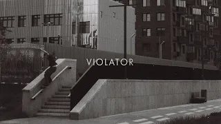 YAKOV KAN’S «VIOLATOR» PART