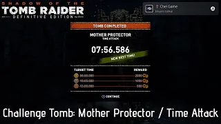 Shadow of the Tomb Raider - Challenge Tomb: Mother Protector / Time Attack