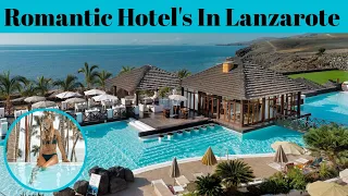Top 5 Most Romantic Hotel In Lanzarote | Advotis4u