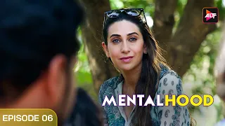 Mentalhood Full Episode 6 | Karishma Kapoor, Dino Morea, Sanjay Suri - Watch Now