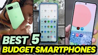Best Budget Smartphones of 2024: Value-Packed