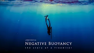 Negative Buoyancy, the story of a freediver (2021)