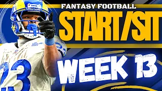 2023 Fantasy Football - MUST START or MUST SIT Week 13 – RBs, WRs, QBs, TEs, ALL TEAMS!