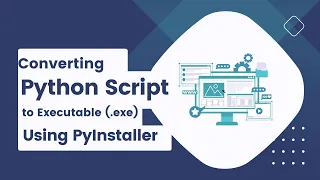 Converting Python Script to Executable (.exe) Using PyInstaller - Step-by-Step Guide