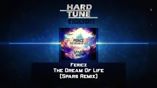 Fericz - The Dream Of Life (Spars Remix)