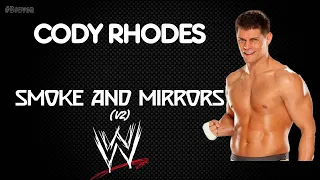 WWE | Cody Rhodes 30 Minutes Entrance Theme Song | "Smoke And Mirrors (V2)"