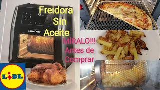 LIDL🍟FREIDORA DE AIRE🍕SILVER CREST PONGO A PRUEBA FREIDORA SIN ACEITE RECETAS OPINIÓN🤔UNBOXING LIDL🛒