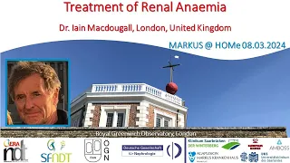 Treatment of Renal Anaemia - Prof. Dr. Iain Macdougall (London, United Kingdom)