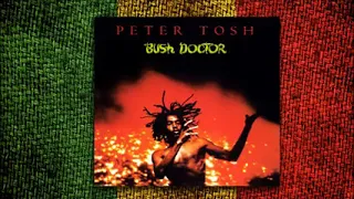 PETER TOSH Greatest Hits (Full Album)