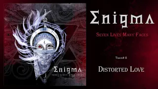 Enigma: Seven Lives Many Faces - #8 Distorted Love