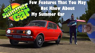 Few Features That You May Not Know About My Summer Car