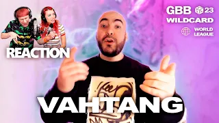 VAHTANG GBB23 Wildcard Reaction