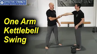 One Arm Kettlebell Swing by Pavel Tsatsouline