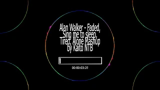 Alan Walker-Faded, Sing me to sleep, Tired, Alone Mashup by Kaito NTB