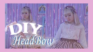 How to make a simple Headbow | Lolita DIY
