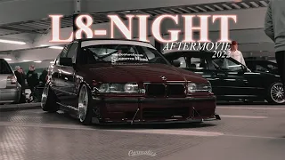 L8-Night 2022 | The Aftermovie [4K] #l8night #aftermovie #carporn