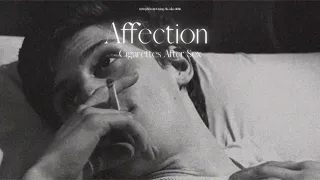 Vietsub - Lyrics || Affection - Cigarettes After Sex