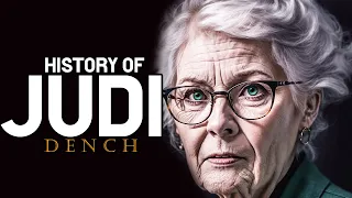 History of Judi Dench