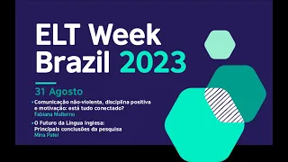 ELT Week Brazil 2023 - 31 Ago - Fabiana Multerno & Mina Patel