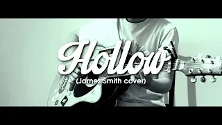 Hollow - James Smith (guitar cover)