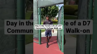 Day in the Tennis Life of a D7 Community College Walk-On **INSPIRATIONAL**