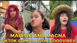 PART 53 | MARIVIC AND MAGNA |  FUNNY TIKTOK COMPILATION GOODVIBES