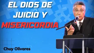 Chuy Olivares 2024 Predicas  El Dios De Juicio Y Misericordia