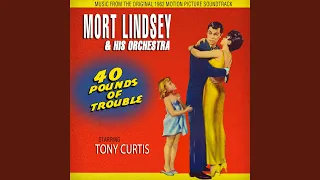 40 Pounds Of Trouble (Main Title)