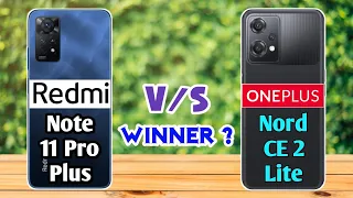 Redmi Note 11 Pro Plus vs OnePlus Nord CE 2 Lite - Comparison 🔥