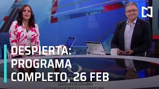 Despierta I Programa Completo  26 de Febrero 2021