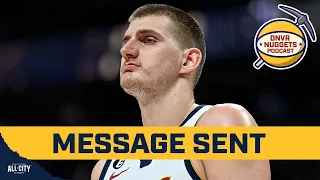 Nikola Jokic is sending a message to his Denver Nuggets teammates | DNVR Nuggets Podcast