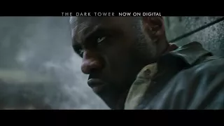 THE DARK TOWER: TV Spot "Kill With My Heart" Now on Digital!